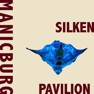 Silken Pavilion lyrics | Boomplay Music