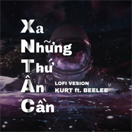 Xa Những Thứ Ân Cần (feat. BeeLee) [Lofi Version] | Boomplay Music