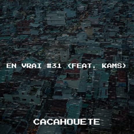 En vrai #31 ft. Kams | Boomplay Music