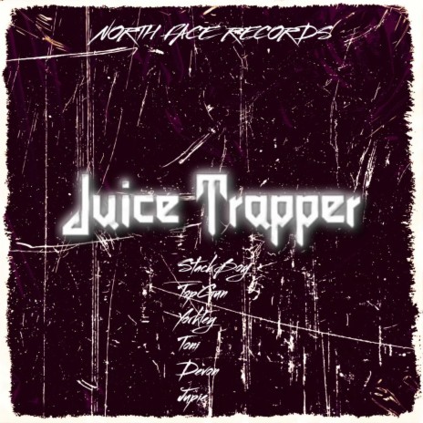 Juice Trapper ft. TopGun | Boomplay Music