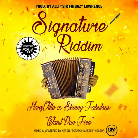 Waist Pun Fire (Signature Riddim) ft. Skinny Fabulous | Boomplay Music