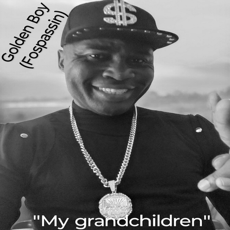 My Grandchildren | Boomplay Music