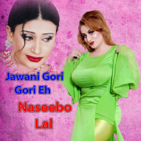 Jawani Gori Gori Eh | Boomplay Music