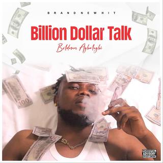 Billion Dollar Talk lyrics | Boomplay Music