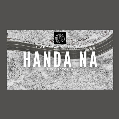 Handa Na | Boomplay Music