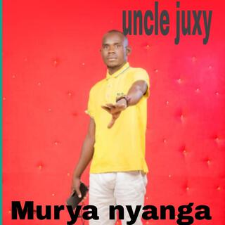 Uncle juxy murya nyanga