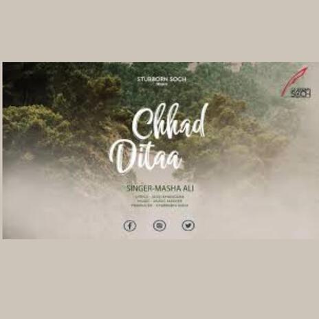 Chhad Ditaa | Boomplay Music