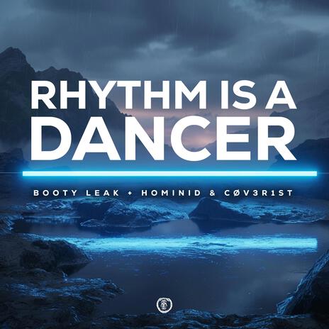 Rhythm Is a Dancer (Techno Version) ft. HOMINID & CØV3R1st | Boomplay Music