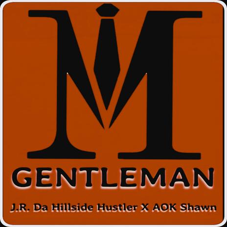 Gentleman ft. Aok Shawn & FRG Figueroa Mont