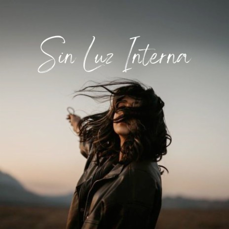 Sin Luz Interna ft. Alejandro Duran Mesa & By RelaxingD