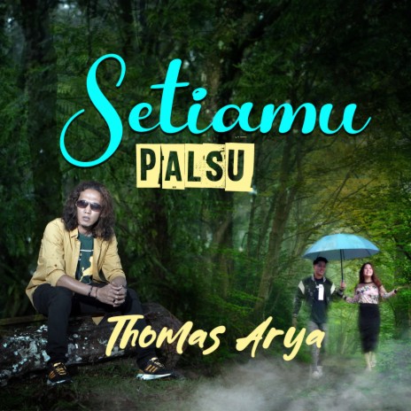 Setiamu Palsu | Boomplay Music