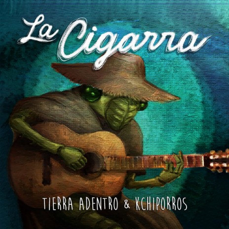 La Cigarra ft. Kchiporros | Boomplay Music