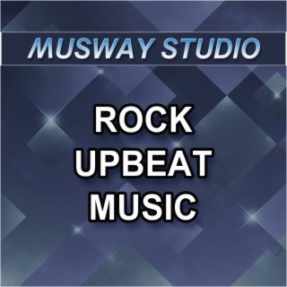 Rock Upbeat Music
