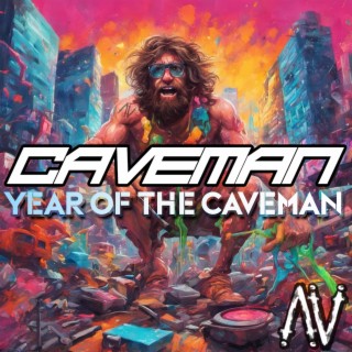 Year of the Caveman