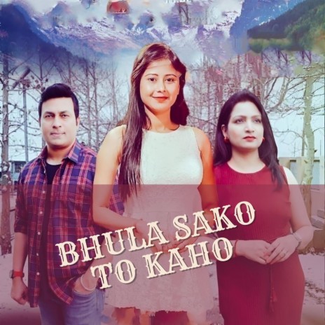 Bhula sako to kaho ft. Vine Arora | Boomplay Music