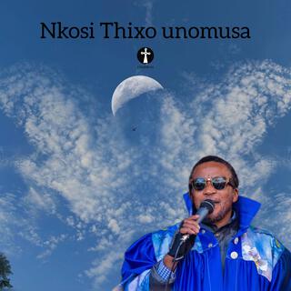 Nkosi Thixo Unomusa 2024