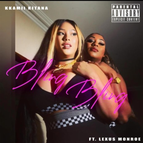 Bling bling ft. Lexus Monroe | Boomplay Music