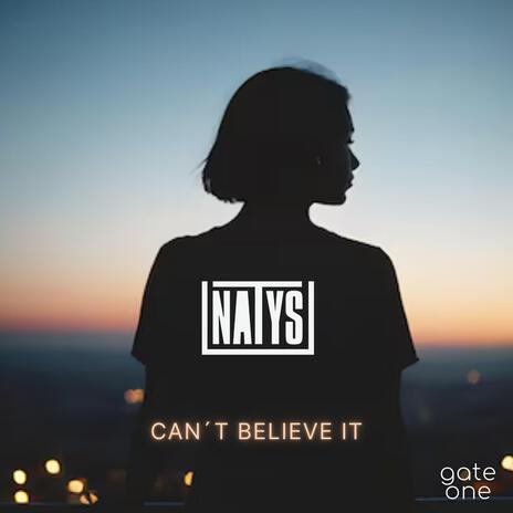 Can't Believe It | Boomplay Music