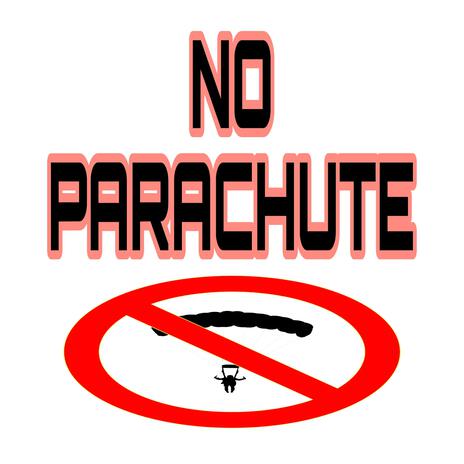 No Parachute | Boomplay Music