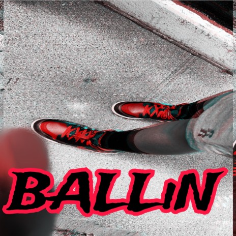 Ballin ft. Lil eGotDatWork | Boomplay Music