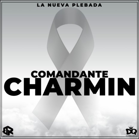 Comandante Charmin | Boomplay Music