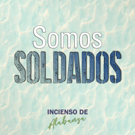 Somos Soldados | Boomplay Music