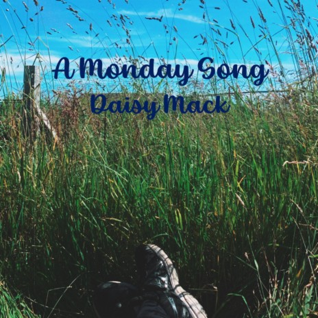 A Monday Song | Boomplay Music