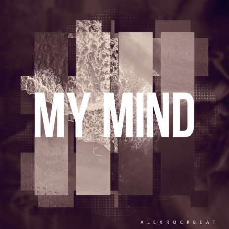 My Mind | Boomplay Music