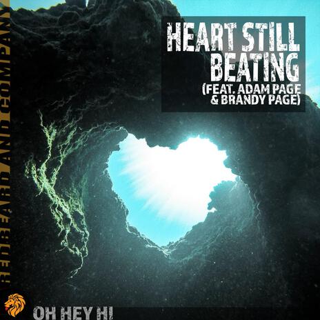 Heart Still Beating ft. Adam Page & Brandy Page | Boomplay Music