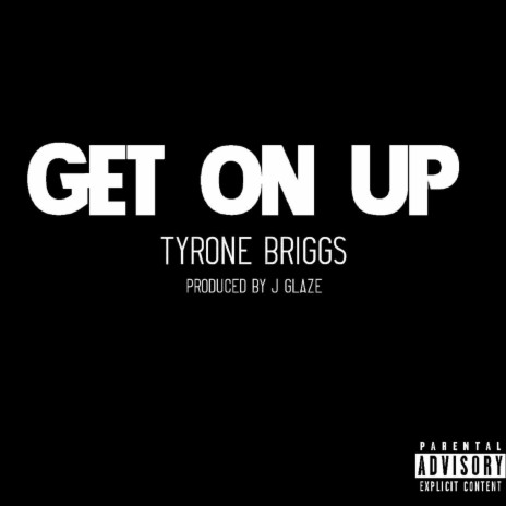 Get on Up ft. 1WayTKT | Boomplay Music