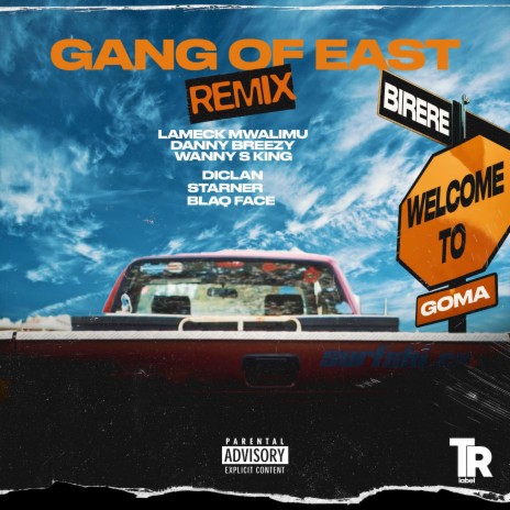 Gang Of East (Remix) ft. Danny Breezy, Wanny S'King, Blaqface, Starner & Diclan | Boomplay Music
