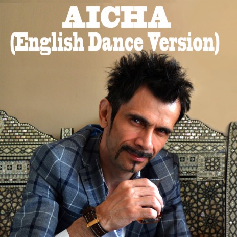 Aicha (English Dance Version) | Boomplay Music