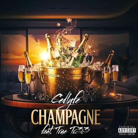 Champagne ft. True Tr33 | Boomplay Music