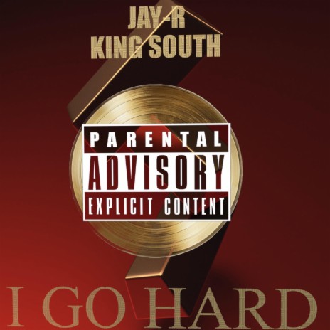 I Go Hard ft. King South | Boomplay Music