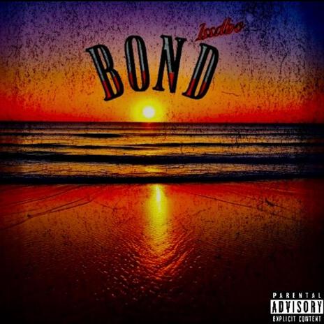 Bond | Boomplay Music