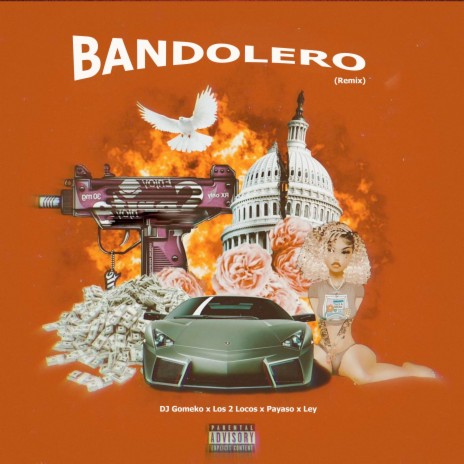 Bandolero (Remix) ft. Los 2 Locos & Payaso x Ley | Boomplay Music