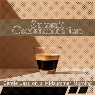 Gentle Jazz on a Midsummer Morning