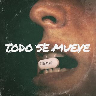 Todo Se Mueve lyrics | Boomplay Music