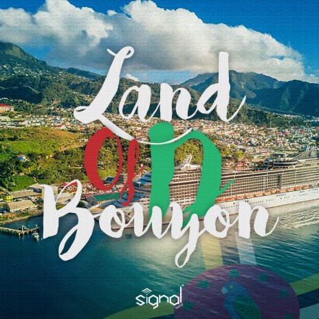 Land of d Bouyon | Boomplay Music