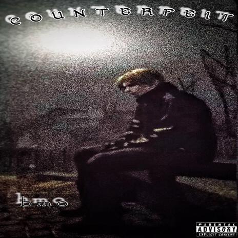 counterfeit | Boomplay Music