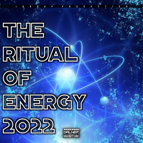 The Ritual of Energy 2022 (Original Mix) | Boomplay Music