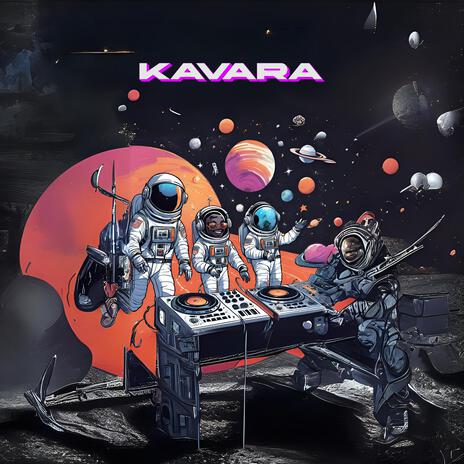 Kavara | Boomplay Music