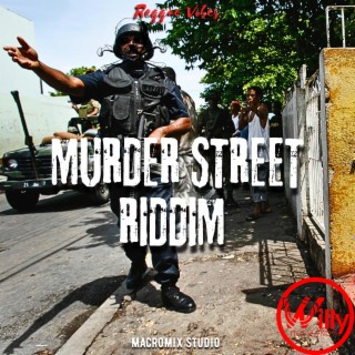 Murder Street Riddim