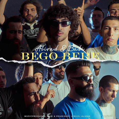 Begoo Bere ft. Ali Rad | Boomplay Music