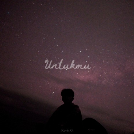 Untukmu | Boomplay Music