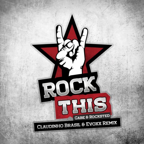 Rock This (Claudinho Brasil & Evoxx Remix) ft. Claudinho Brasil, Rocksted & Evoxx | Boomplay Music