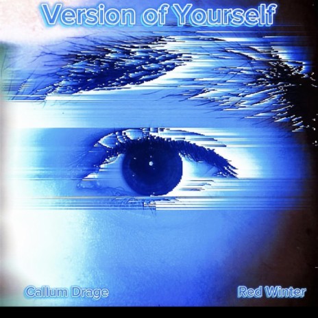 Version of Yourself ft. Red Winter | Boomplay Music