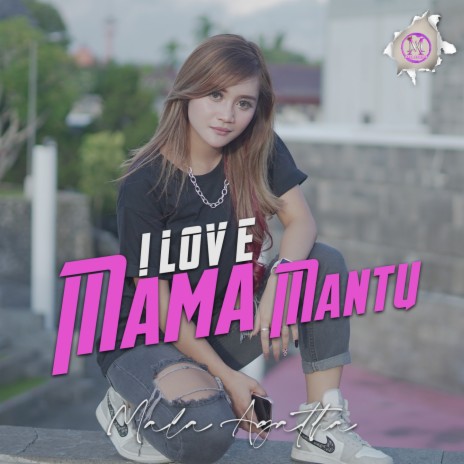 I Love Mama Mantu | Boomplay Music