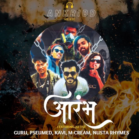 Aarambha ft. Guru, Kavi, Pseumed, M-Cream & Nusta Rhymes