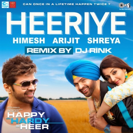 Heeriye (feat. Shreya Ghoshal) (From Happy Hardy And Heer; DJ Rink Remix) | Boomplay Music